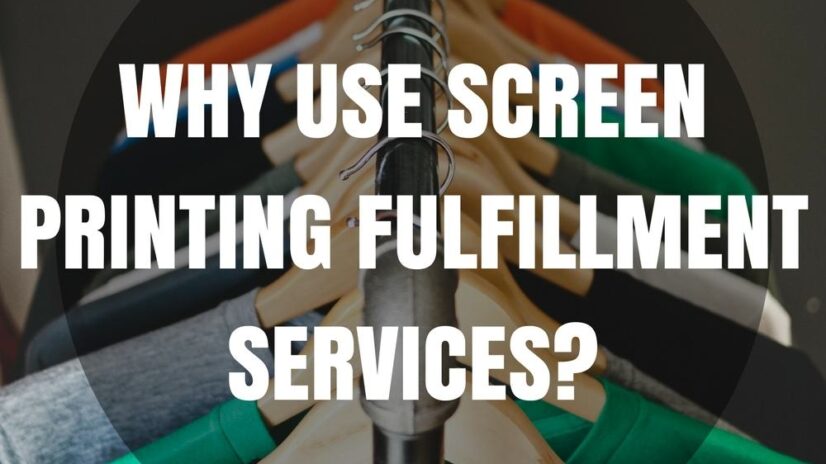 Why Use Screen Printing Fulfillment Services